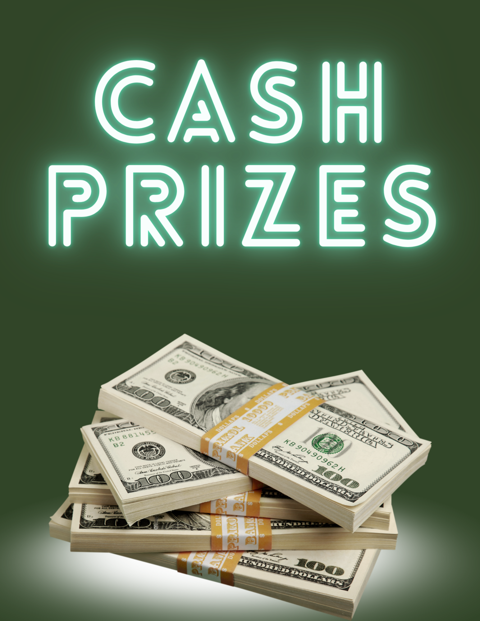 CASH PRIZES