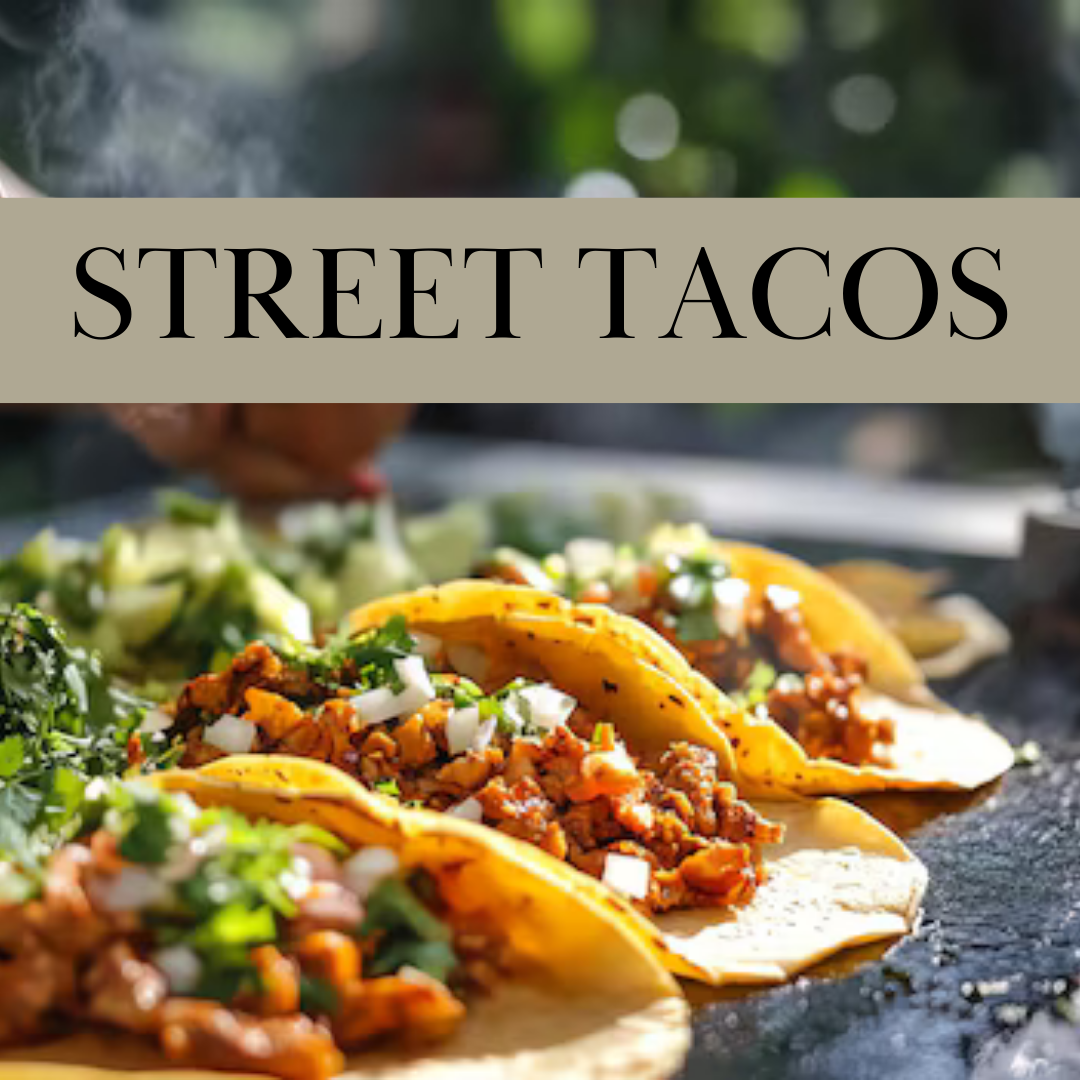 STREET TACOS